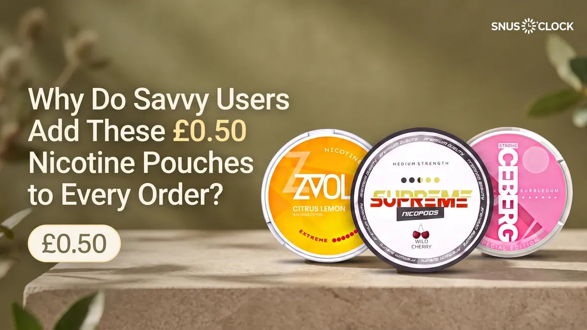 Why Do Savvy Users Add These £0.50 Nicotine Pouches to Every Order?
