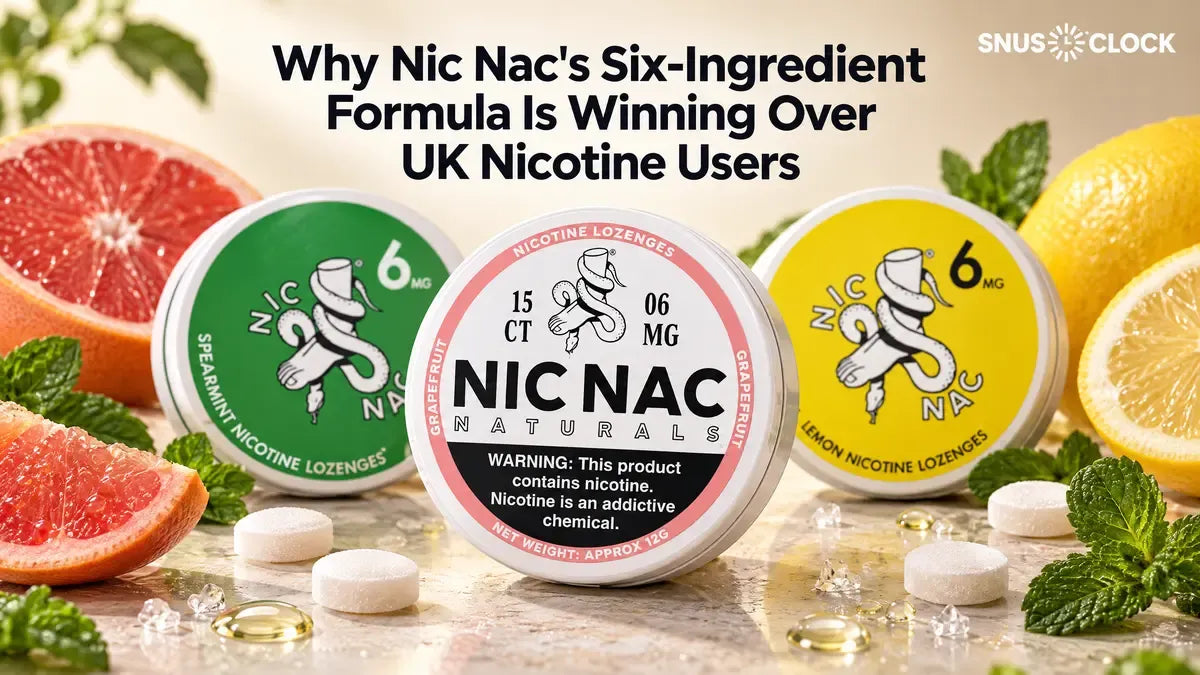  Why Nic Nac's Six-Ingredient Formula Is Winning Over UK Nicotine Users