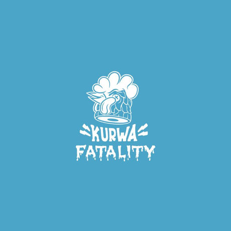 KURWA FATALITY